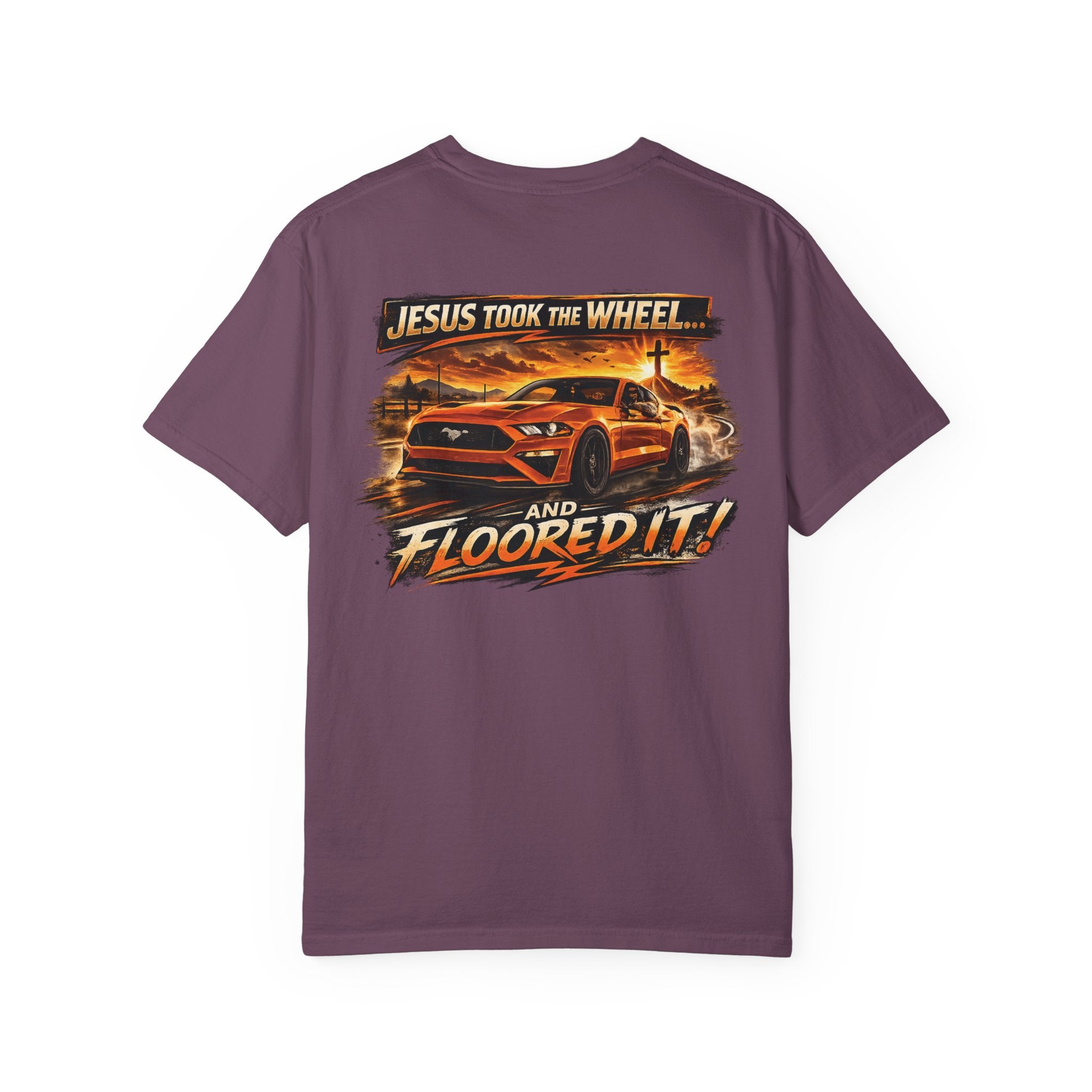 Jesus Took the Wheel and Floored It T-Shirt — Graphic Racing Tee