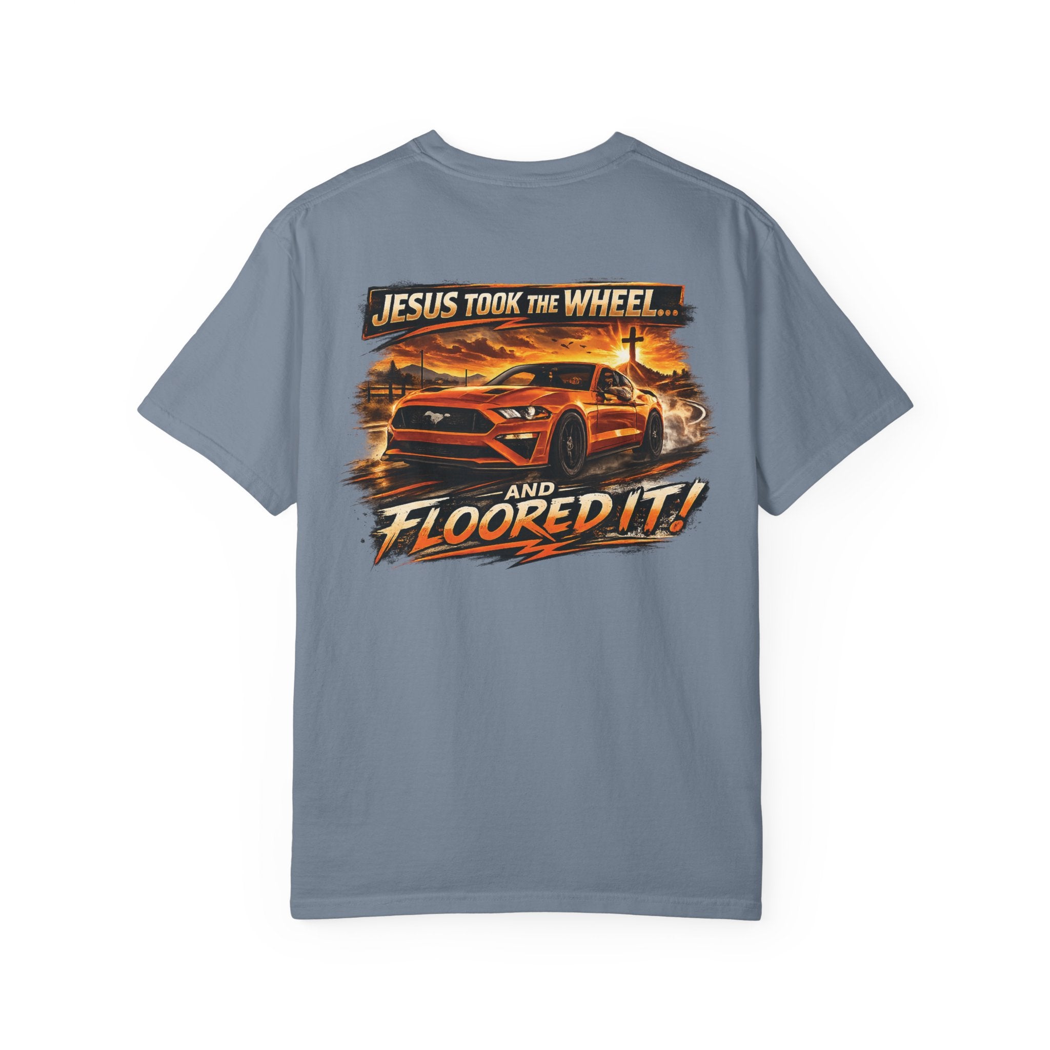 Jesus Took the Wheel and Floored It T-Shirt — Graphic Racing Tee