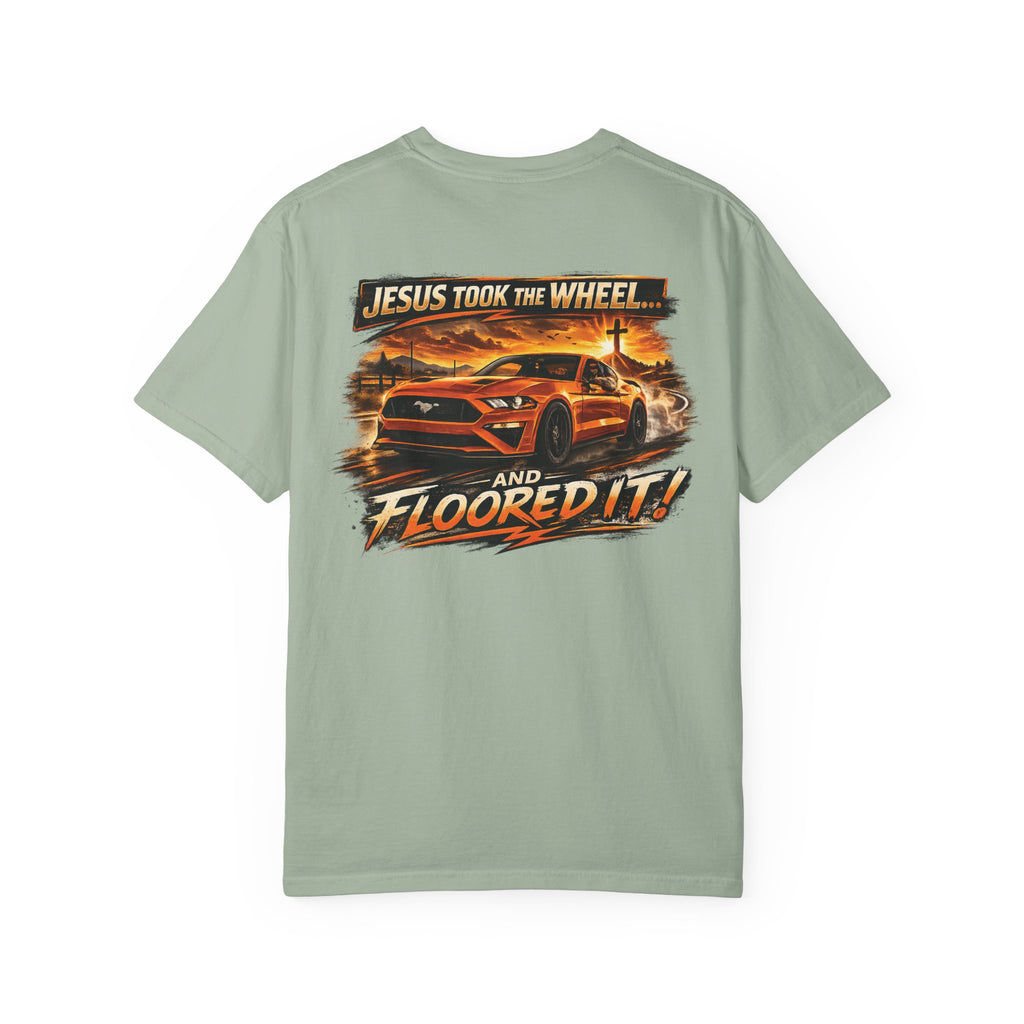 Jesus Took the Wheel and Floored It T-Shirt — Graphic Racing Tee