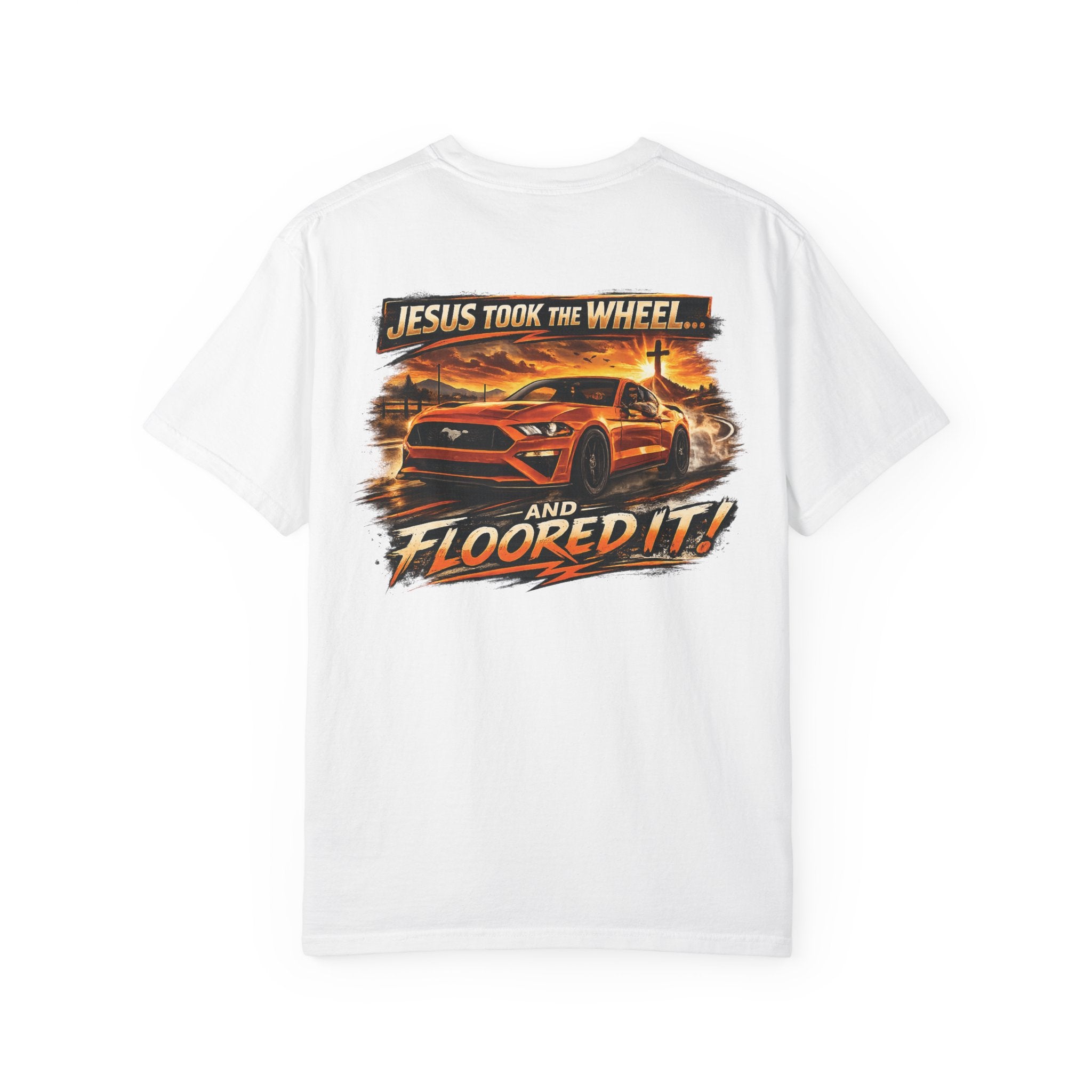 Jesus Took the Wheel and Floored It T-Shirt — Graphic Racing Tee